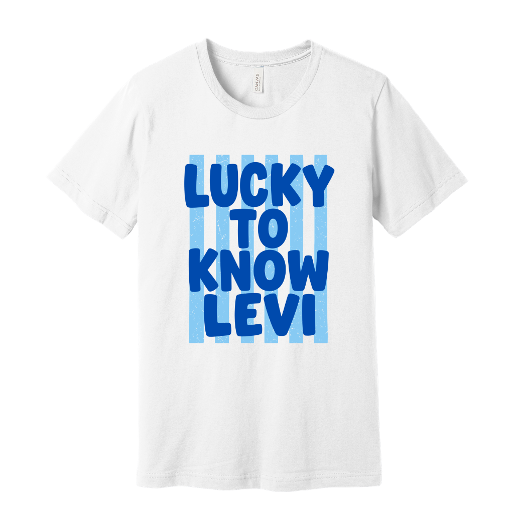 Lucky to know Levi Tee