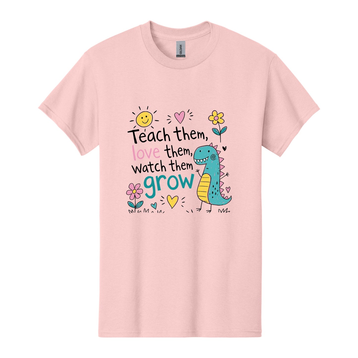 Teach Them, Love Them, Watch Them Grow