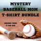 Baseball Mom Mystery T-Shirt Bundle