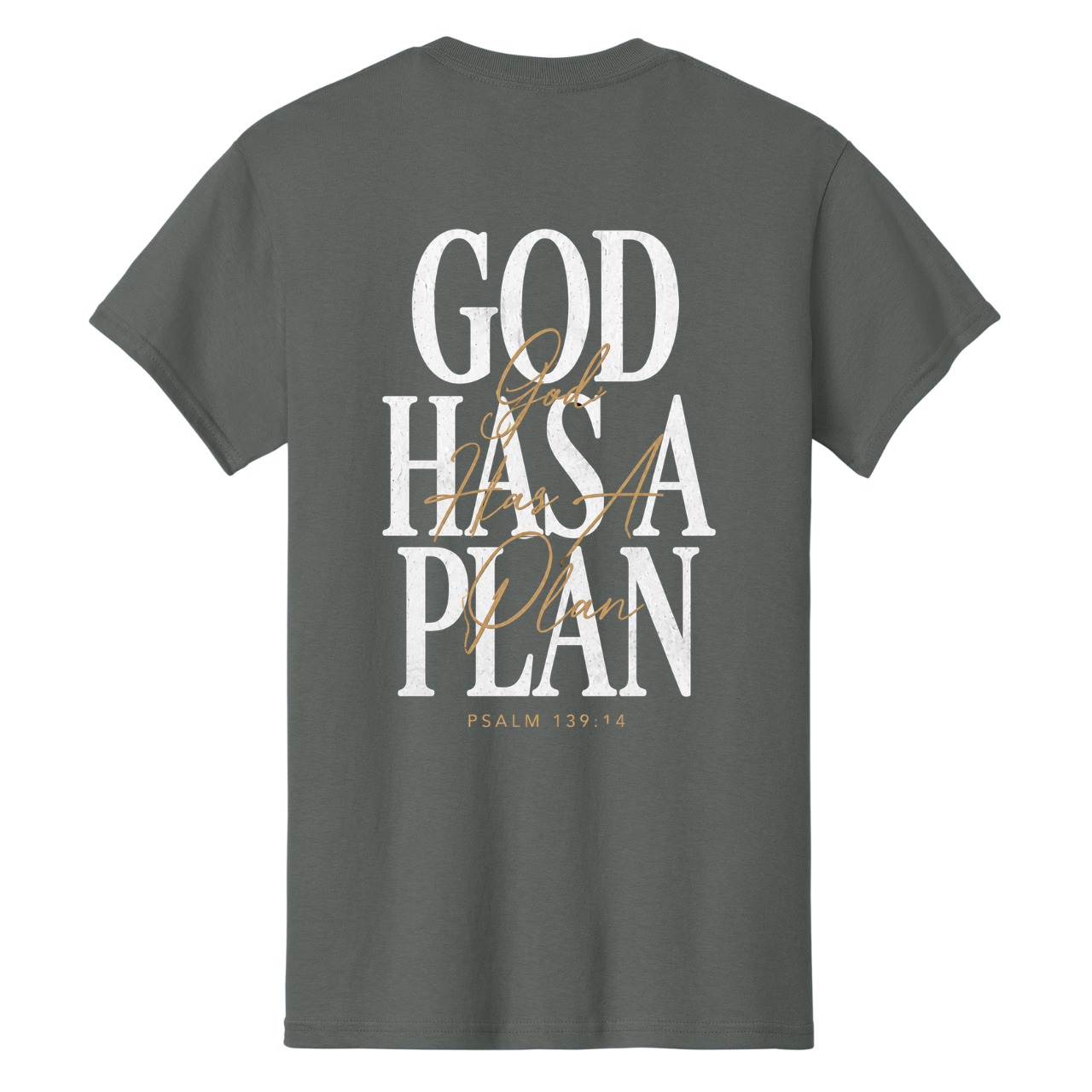 God Has a Plan T-Shirt
