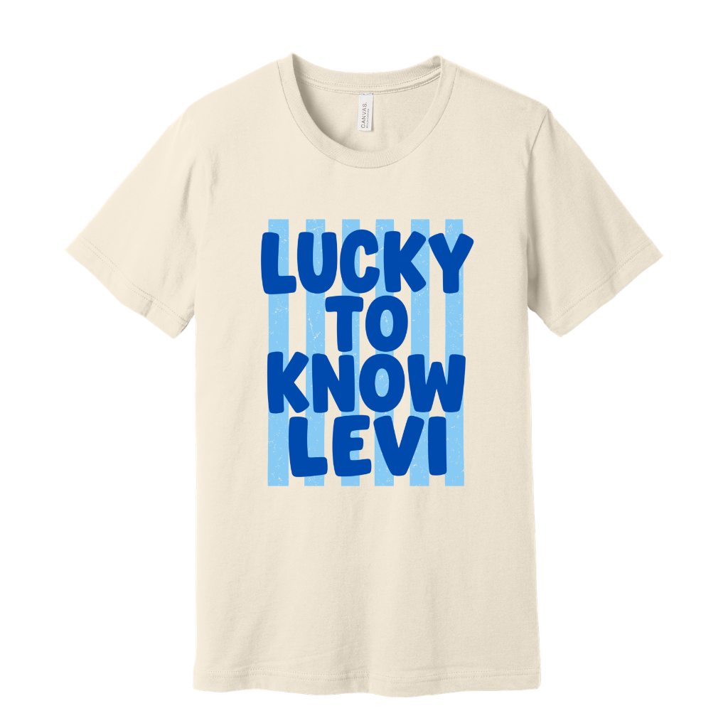 Lucky to know Levi Tee