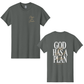 God Has a Plan T-Shirt