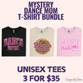 Dance Mom Mystery T-Shirt Bundle