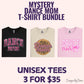 Dance Mom Mystery T-Shirt Bundle