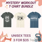 Workout Mystery T-Shirt Bundle