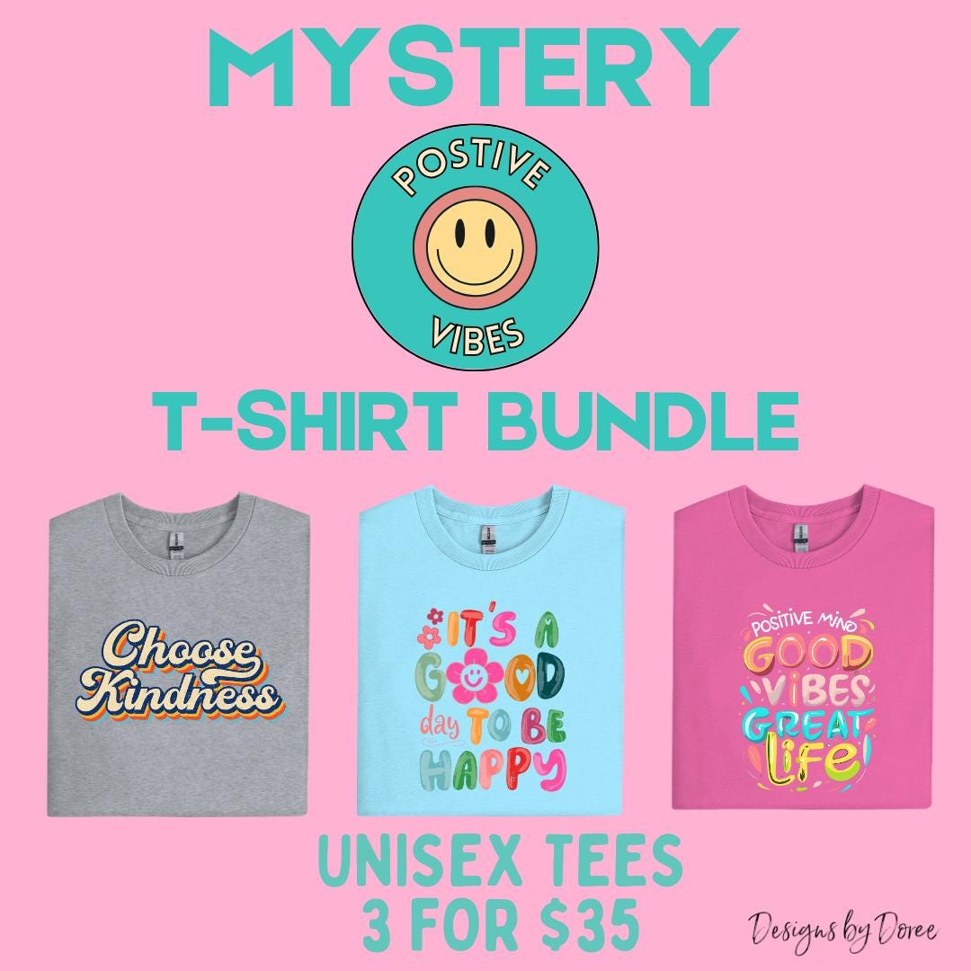 Positive Vibes Mystery T-Shirt Bundle