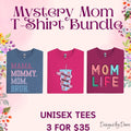 Mom Mystery T-Shirt Bundle