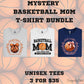 Basketball Mom Mystery T-Shirt Bundle